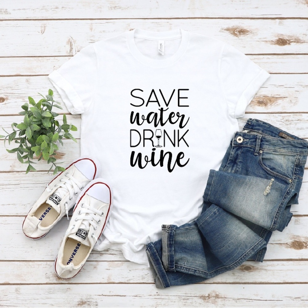 Save Water Drink Wine T-Shirt Graphic Tee White